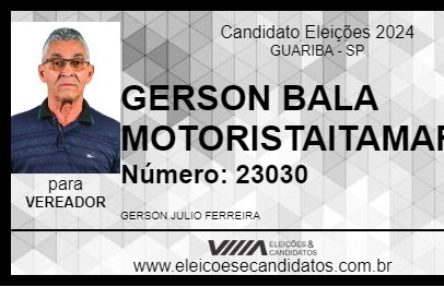 Candidato GERSON BALA MOTORISTAITAMARATI 2024 - GUARIBA - Eleições