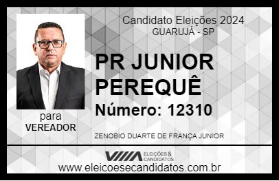 Candidato PR JUNIOR PEREQUÊ 2024 - GUARUJÁ - Eleições