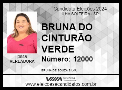 Candidato BRUNA DO CINTURÃO VERDE 2024 - ILHA SOLTEIRA - Eleições