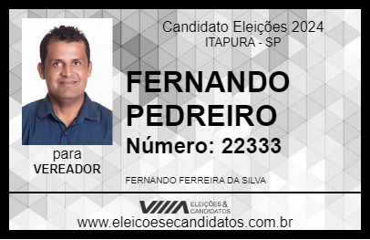 Candidato FERNANDO PEDREIRO 2024 - ITAPURA - Eleições