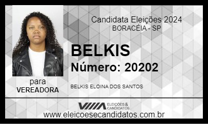 Candidato BELKIS 2024 - BORACÉIA - Eleições