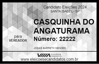 Candidato CASQUINHA DO ANGATURAMA 2024 - SANTA ISABEL - Eleições