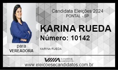 Candidato KARINA RUEDA 2024 - PONTAL - Eleições