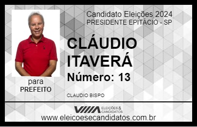 Candidato CLÁUDIO ITAVERÁ 2024 - PRESIDENTE EPITÁCIO - Eleições