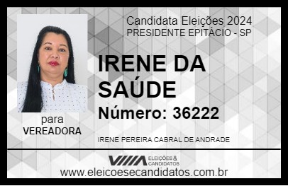 Candidato IRENE DA SAÚDE 2024 - PRESIDENTE EPITÁCIO - Eleições