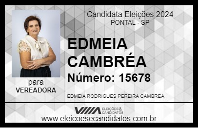 Candidato EDMEIA CAMBRÉA 2024 - PONTAL - Eleições