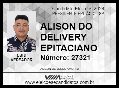 Candidato ALISON DO DELIVERY 2024 - PRESIDENTE EPITÁCIO - Eleições