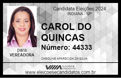 Candidato CAROL DO QUINCAS 2024 - INDIANA - Eleições