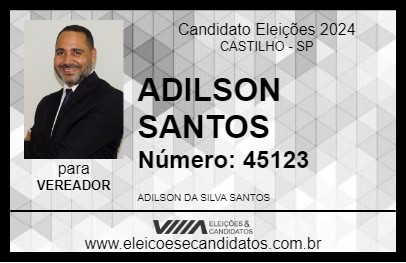 Candidato ADILSON SANTOS 2024 - CASTILHO - Eleições