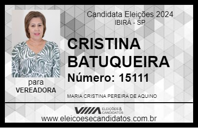 Candidato CRISTINA BATUQUEIRA 2024 - IBIRÁ - Eleições