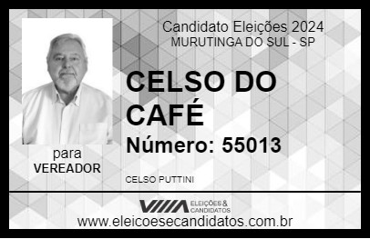 Candidato CELSO DO CAFÉ 2024 - MURUTINGA DO SUL - Eleições