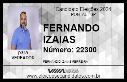 Candidato FERNANDO IZAIAS 2024 - PONTAL - Eleições