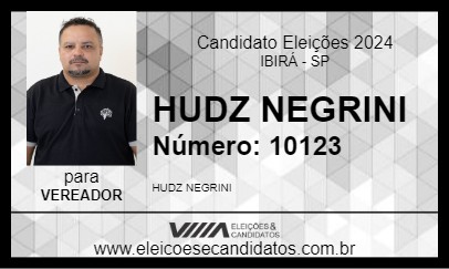 Candidato HUDZ NEGRINI 2024 - IBIRÁ - Eleições