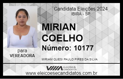 Candidato MIRIAN COELHO 2024 - IBIRÁ - Eleições