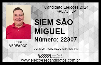 Candidato SIEM SÃO MIGUEL 2024 - AREIAS - Eleições