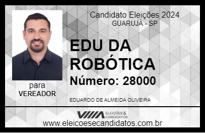 Candidato EDU DA ROBÓTICA 2024 - GUARUJÁ - Eleições