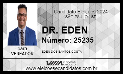 Candidato DR. EDEN 2024 - SÃO PAULO - Eleições