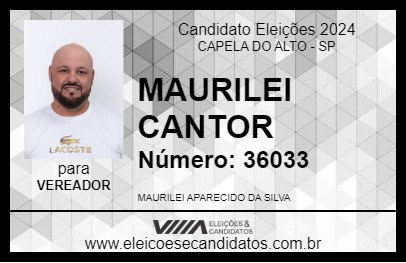 Candidato MAURILEI CANTOR 2024 - CAPELA DO ALTO - Eleições