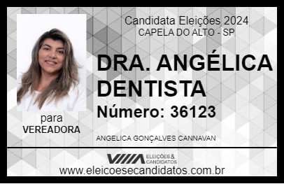 Candidato DRA. ANGÉLICA DENTISTA 2024 - CAPELA DO ALTO - Eleições