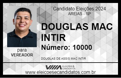 Candidato DOUGLAS MAC INTIR 2024 - AREIAS - Eleições