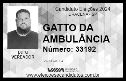 Candidato GATTO DA AMBULÂNCIA 2024 - DRACENA - Eleições