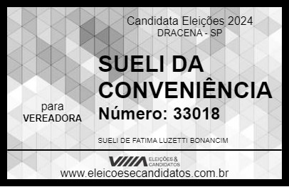 Candidato SUELI DA CONVENIÊNCIA 2024 - DRACENA - Eleições