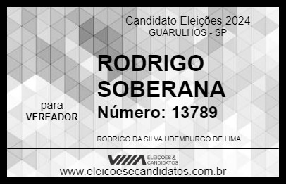 Candidato RODRIGO SOBERANA 2024 - GUARULHOS - Eleições