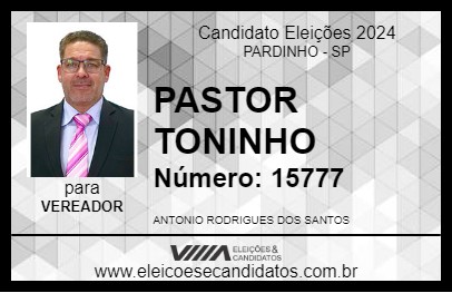 Candidato PASTOR TONINHO 2024 - PARDINHO - Eleições