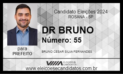 Candidato DR BRUNO 2024 - ROSANA - Eleições