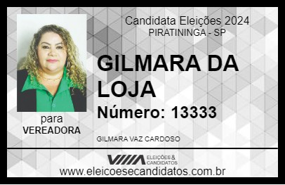 Candidato GILMARA DA LOJA 2024 - PIRATININGA - Eleições