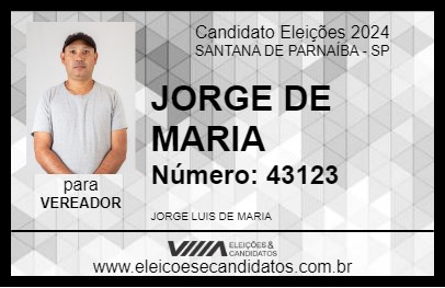 Candidato JORGE DE MARIA 2024 - SANTANA DE PARNAÍBA - Eleições