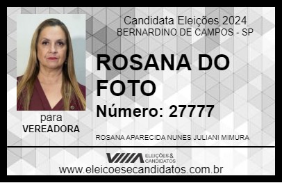 Candidato ROSANA DO FOTO  2024 - BERNARDINO DE CAMPOS - Eleições