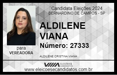 Candidato ALDILENE VIANA 2024 - BERNARDINO DE CAMPOS - Eleições