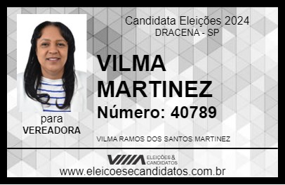 Candidato VILMA MARTINEZ 2024 - DRACENA - Eleições