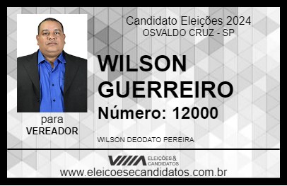 Candidato WILSON GUERREIRO 2024 - OSVALDO CRUZ - Eleições