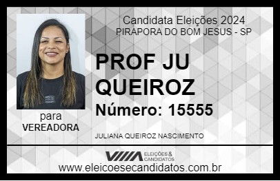 Candidato PROF JU QUEIROZ 2024 - PIRAPORA DO BOM JESUS - Eleições