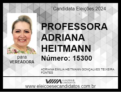 Candidato PROFESSORA ADRIANA HEITMANN 2024 - CAMPINAS - Eleições