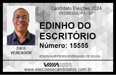 Candidato EDINHO DO ESCRITÓRIO 2024 - PEDREGULHO - Eleições