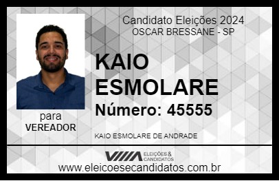 Candidato KAIO ESMOLARE 2024 - OSCAR BRESSANE - Eleições