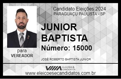 Candidato JUNIOR BAPTISTA 2024 - PARAGUAÇU PAULISTA - Eleições