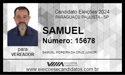 Candidato SAMUEL 2024 - PARAGUAÇU PAULISTA - Eleições