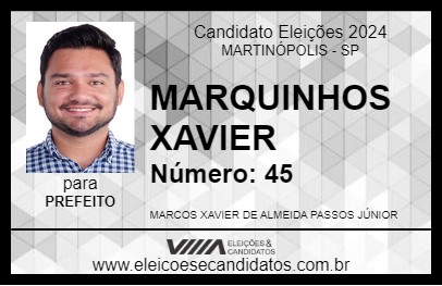 Candidato MARQUINHOS XAVIER 2024 - MARTINÓPOLIS - Eleições