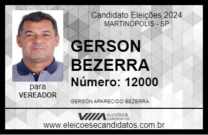 Candidato GERSON BEZERRA 2024 - MARTINÓPOLIS - Eleições