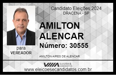 Candidato AMILTON ALENCAR 2024 - DRACENA - Eleições