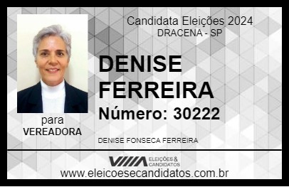 Candidato DENISE FERREIRA 2024 - DRACENA - Eleições