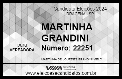 Candidato MARTINHA GRANDINI 2024 - DRACENA - Eleições