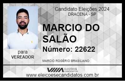 Candidato MARCIO DO SALÃO 2024 - DRACENA - Eleições