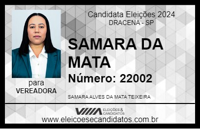 Candidato SAMARA DA MATA 2024 - DRACENA - Eleições