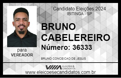 Candidato BRUNO CABELEREIRO 2024 - IBITINGA - Eleições