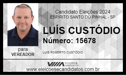 Candidato LUÍS CUSTÓDIO 2024 - ESPÍRITO SANTO DO PINHAL - Eleições